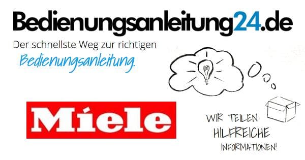 Miele Anleitungen Hilfe Support